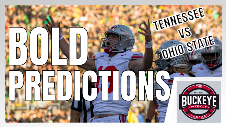 Buckeye Weekly Podcast Bold Predictions